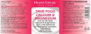 Higher Nature True Food Calcium & Magnesium - food supplement