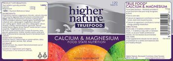 Higher Nature True Food Calcium & Magnesium - food supplement