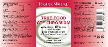 Higher Nature True Food GTF Chromium - food supplement