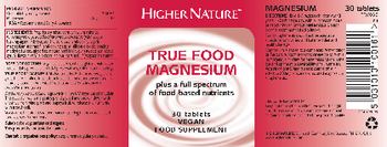 Higher Nature True Food Magnesium - food supplement