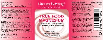 Higher Nature True Food Magnesium - food supplement