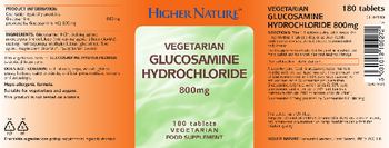 Higher Nature Vegetarian Glucosamine Hydrochloride 800 mg - food supplement