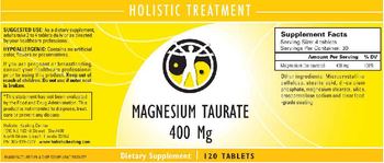 Holistic Healing Center Magnesium Taurate 400 mg - supplement