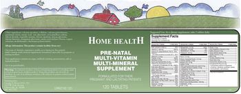 Home Health Pre-Natal Multi-Vitamin Multi-Mineral Supplement - prenatal multivitamin multimineral supplement