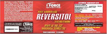 Iforce Nutrition Anti-Aromatase Reversitol Testosterone - supplement