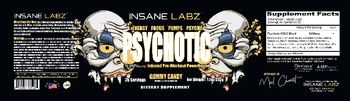 Insane Labz Psychotic Gummy Candy - supplement