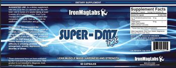 IronMagLabs Super-Dmz RX - supplement