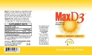 IVL Institute For Vibrant Living Max D-3 Berry-Flavored - these statements have not been evaluated by the food and drug administration this product is not int
