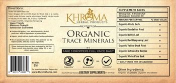 Khroma Herbal Products Organic Trace Minerals - supplement