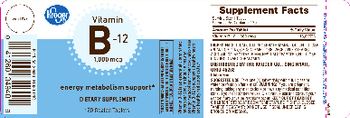 Kroger Vitamin B-12 1,000 mcg - supplement