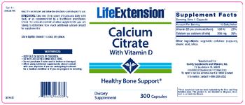 Life Extension Calcium Citrate With Vitamin D - these statements have not been evaluated by the food and drug administration this product is not int