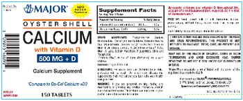 Major Oyster Shell Calcium 500 mg with Vitamin D - calcium supplement