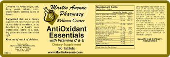 Martin Avenue Pharmacy AntiOxidant Essentials With Vitamins C & E - supplement
