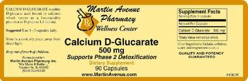 Martin Avenue Pharmacy Calcium D-Glucarate 500 mg - supplement
