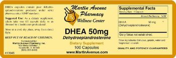 Martin Avenue Pharmacy DHEA 50 mg - supplement