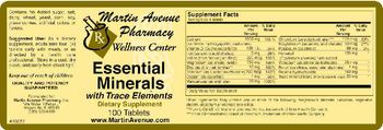 Martin Avenue Pharmacy Essential Minerals With Trace Elements - supplement