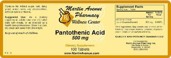 Martin Avenue Pharmacy Pantothenic Acid 500 mg - supplement