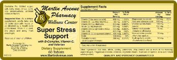 Martin Avenue Pharmacy Super Stress Support With B-Complex, Vitamin C, And Valerian - supplement