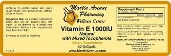 Martin Avenue Pharmacy Vitamin E 1000IU Natural With Mixed Tocopherols - supplement