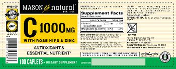 Mason Natural C 1000 mg with Rose Hips & Zinc - supplement
