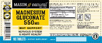 Mason Natural Magnesium Gluconate 550 mg - supplement