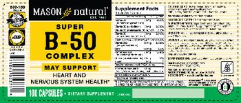 Mason Natural Super B-50 Complex - supplement