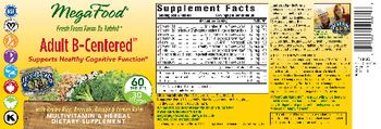 MegaFood Adult B-Centered - multivitamin herbal supplement