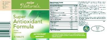 Meijer Naturals Super Antioxidant Formula - supplement