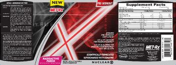 MET-Rx Nuclear X Radioactive Punch - supplement