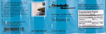 Metabolic Maintenance Selenium - mineral supplement