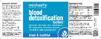 Michael's Naturopathic Programs Blood Detoxification Factors - mineral herb supplement