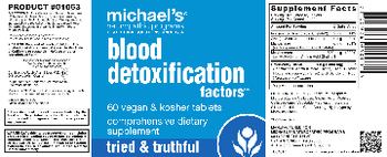 Michael's Naturopathic Programs Blood Detoxification Factors - comprehensive supplement