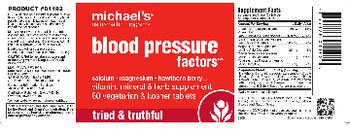 Michael's Naturopathic Programs Blood Pressue Factors - vitamin mineral herb supplement