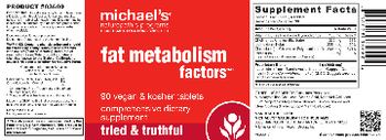 Michael's Naturopathic Programs Fat Metabolism Factors - comprehensive supplement