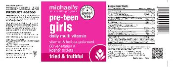 Michael's Naturopathic Programs Pre Teen Girls Daily Multi Vitamin - vitamin herb supplement
