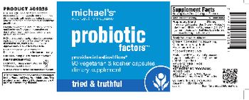Michael's Naturopathic Programs Probiotic Factors - supplement