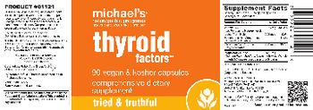 Michael's Naturopathic Programs Thyroid Factors - comprehensive supplement