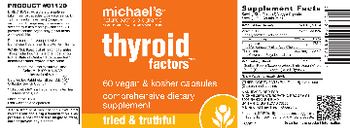 Michael's Naturopathic Programs Thyroid Factors - comprehensive supplement