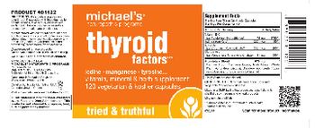 Michael's Naturopathic Programs Thyroid Factors - vitamin mineral herb supplement