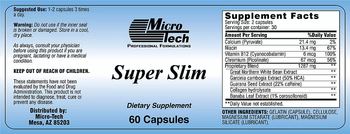 Micro-Tech Professional Formulations Super Slim - supplement