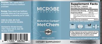 Microbe Formulas BioActive Carbon MetChem - these statements have not been evaluated by the food and drug administration this product is not int
