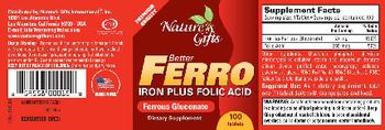 Nature's Gifts Better Ferro Iron Plus Folic Acid - supplement