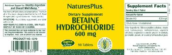 Nature's Plus Betaine Hydrochloride 600 mg - supplement