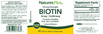 Nature's Plus Clinical Strength Biotin 10 mg - 