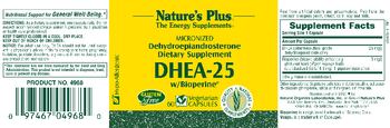 Nature's Plus DHEA-25 W/Bioperine - supplement