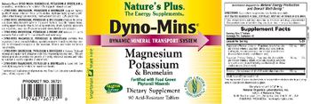 Nature's Plus Dyno-Mins Magnesium Potassium & Bromelain - supplement