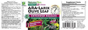 Nature's Plus Herbal Actives Ara-Larix Olive Leaf 750 MG - standardized botanical supplement