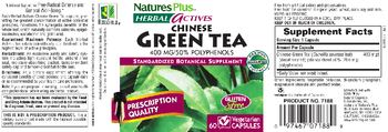 Nature's Plus Herbal Actives Chinese Green Tea 400 mg - standardized botanical supplement