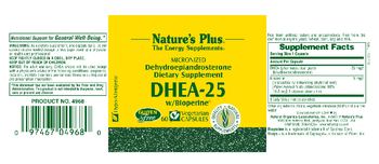 Nature's Plus Micronized DHEA-25 W/Bioperine - dehydroepiandrosterone supplement