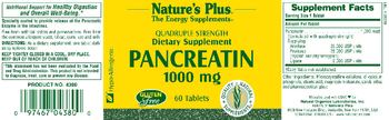Nature's Plus Pancreatin 1000 mg - supplement